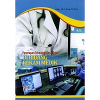 Image of PENERAPAN TEKNOLOGGI BASIS DATA DIBIDANG REKAM MEDIK