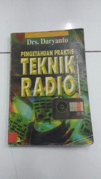 Image of PENGETAHUAN PRAKTIS TEKNIK RADIO
