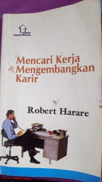 Image of MENCARI KERJA DAN MENGEMBANGKAN KARIR
