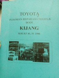 Image of TOYOTA PEDOMAN REPARASI CHASIS & BODI KIJANG