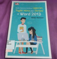 Image of serba otomatis membuat laporan, tugas akhir, dan skripsi di word 2013