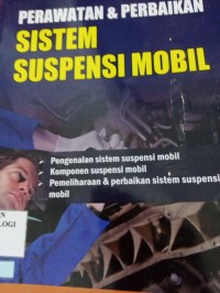 Image of PERAWATAN DAN PERBAIKAN SISTEM SUSPENSI MOBIL