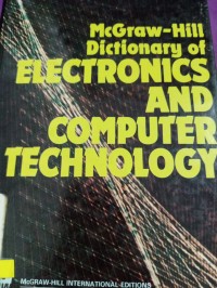 Image of mcgraw hill dictionary of electronics and computer technology