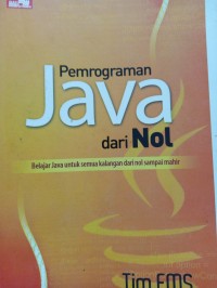 Image of PEMROGRAMAN JAVA DARI NOL