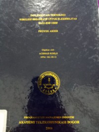Image of TUGAS AKHIR : IMPLEMENTASI TEKNOLOGI WIRELESS BROADBAND UNTUK FLEKSIBILITAS BAGI END USER