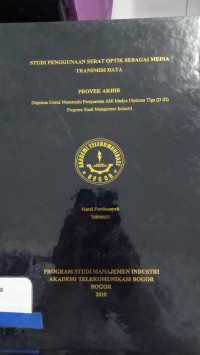 Image of STUDI PEMGUNAAN OPTIK SEBAGAI MEDIA TRANSMISI DATA