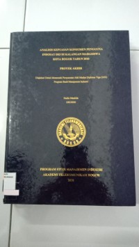 Image of ANALISIS KEPUASAN KONSUMEN PENGGUNA INDOSAT IM3 DI KALANGAN MAHASISWA KOTA BOGOR TAHUN 2010