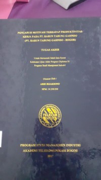 Image of PENGARUH MOTIVASI TERHADAP PRODUKTIVITAS KERA PADA PT.HARUN TABUNGG GASINDO (PT.HARUN TABUNGG GASINDO - BOGOR)