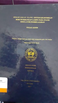 Image of PERANCANGAN ULANG SISTEM KELISTRIKAN BODI PENERANGAN LAMPU PADA STAND SIMULATOR PEMBELAJARAN