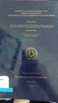 Image of PERENCANAANN DAN PEMBUATAN MODUL PRAKTIKUM  PENGGUKURAN DAN PERBAIKAN FAKTOR KERJA
