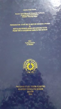 Image of DISUSUN UNTUK MEMENUHI PERSYARATAN KURIKULUM PROGRAM STUDI TEKNIK ELEKTRO AKADEMI TEKNELOGI BOGOR