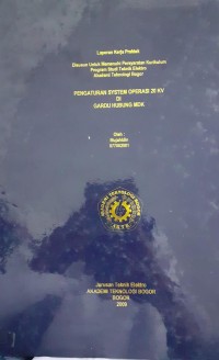 Image of PENGATURAN SISTEM OPERASI 20 KV DI AGRDU HUBUNG MDK