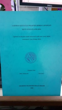 Image of LAPORAN KEGIATAN PRAKTEK KERJA LAPANGAN DI PT JUNGLELAND ASIA
