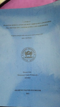 Image of LAPORAN PRAKTEK KERJA LAPANGAN DI PT ADHI KARYA PERSERO TBK PROYEK EPCC POWER SUPPLY LRT JABODEBEK