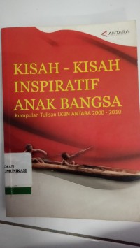 Image of KISAH KISAH INSPIRATIF ANAK BANGSA