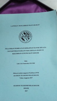 Image of LAPORAN PENGABDIAN MASYARAKAT  PELATIHAN PEMBUATAN KERAJINAN BATOK KELAPA DAN KEWIRAUSAHAAN PADA REMAJA DI RW 03 KELURAHAN GUNUNG BATU BOGOR