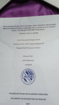 Image of PENGENDALIAN QUALITY CONTROL PADA PRODUK TRAFO 865E DENGAN MENGGUNAKAN METODE PETA KENDALI P   P   CHART PADA PT SMART CERAMIC INDONESIA JURNAL TUGGAS AKHIR
