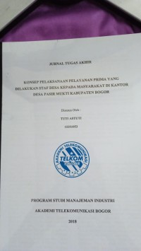 Image of jurnal tugas akhir konsep pelaksanaan pelayanan prima yang dilakukan staf desa kepada masyarakat di kantor desa pasir mukti kabupaten bogor