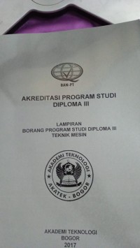 Image of AKREDITASI PROGRAM STUDI DIPLOMA III  LAMPIRAN  BORANG PROGRAM  STUDI DIPLOMA  III TEKNIK MESIN