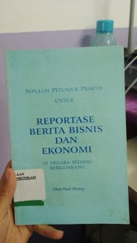 Image of 10 petunuj gratis unutuk reportase berita bisnis dan ekonomi di negara sedang berkembang