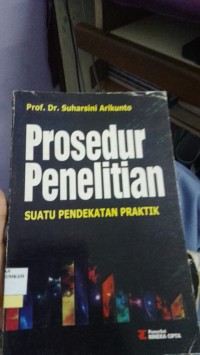 Image of Prosedur Penelitian Suatu Pendekatan Praktik