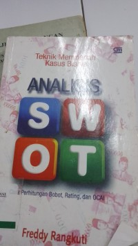 Image of Teknik Membedah kasus Bisnis Analisis SWOT