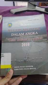 Image of Teluk Bintuni Dalam Angka Celuk  Bintuni In Figures 2010